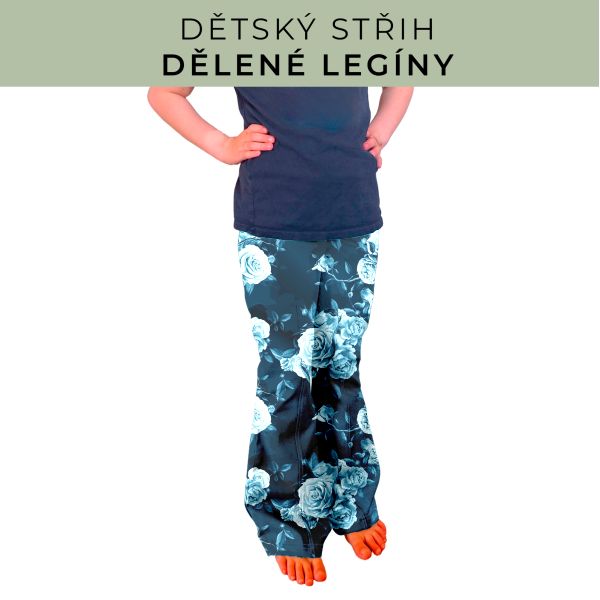 Dětský střih - Dělené legíny