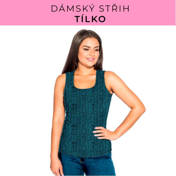 DÁMSKÝ střih - Tílko a kalhoty 