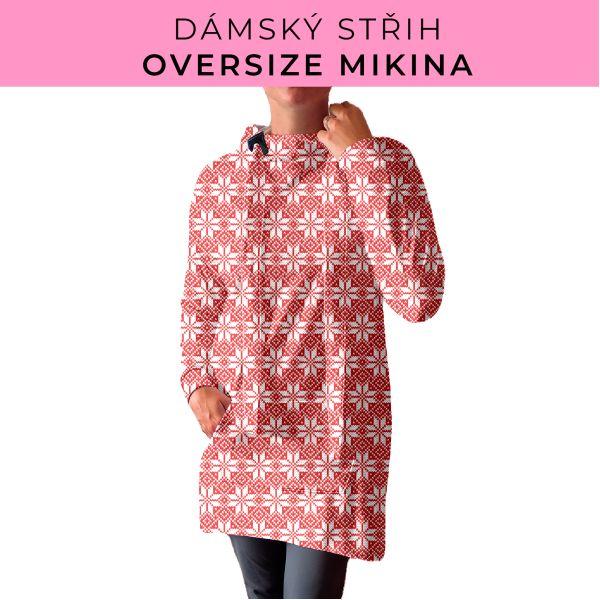 DÁMSKÝ střih - Oversize mikina