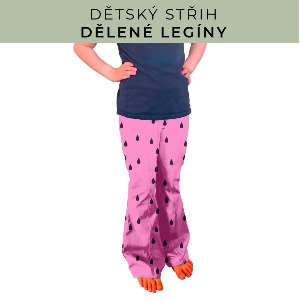 Dětský střih - Dělené legíny