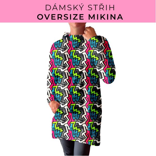 DÁMSKÝ střih - Oversize mikina