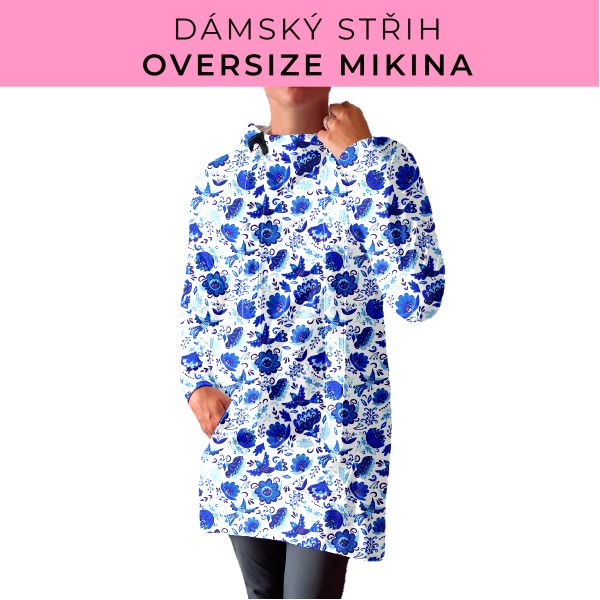DÁMSKÝ střih - Oversize mikina