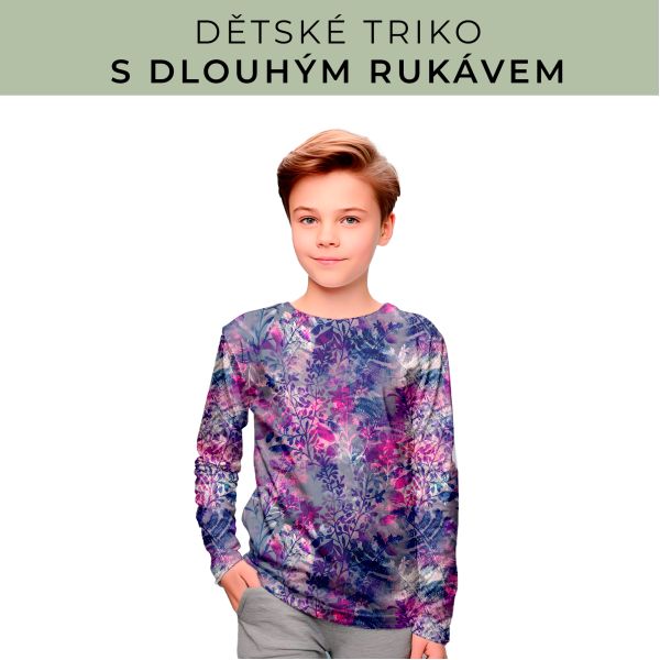 DĚTSKÝ střih - triko dlouhý rukáv
