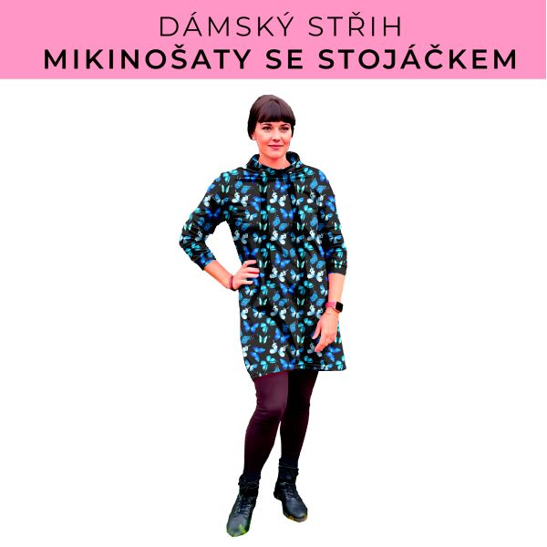 Dámský střih - mikinové šaty se stojáčkem