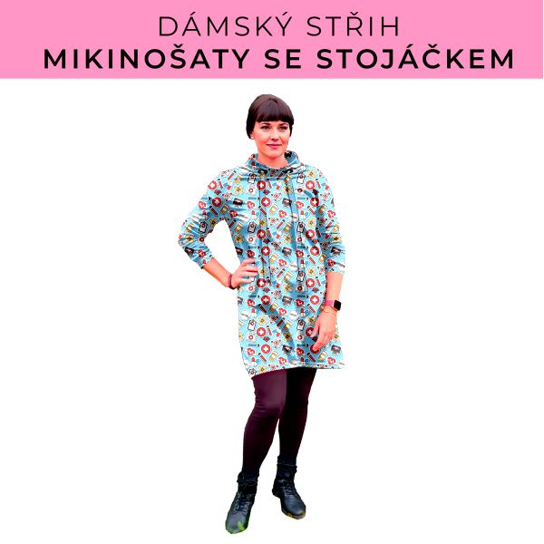 Dámský střih - mikinové šaty se stojáčkem