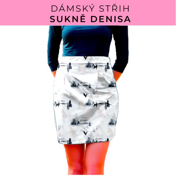 Dámský střih - Dámská sukně Denisa