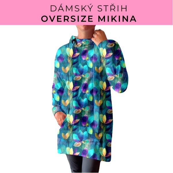 DÁMSKÝ střih - Oversize mikina