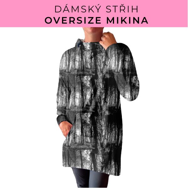 DÁMSKÝ střih - Oversize mikina