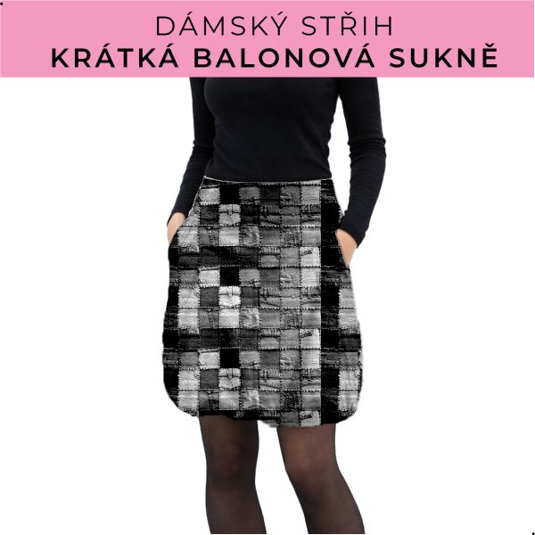 Dámský střih - balonová krátká sukně