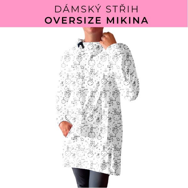 DÁMSKÝ střih - Oversize mikina