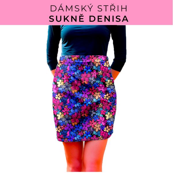 Dámský střih - Dámská sukně Denisa