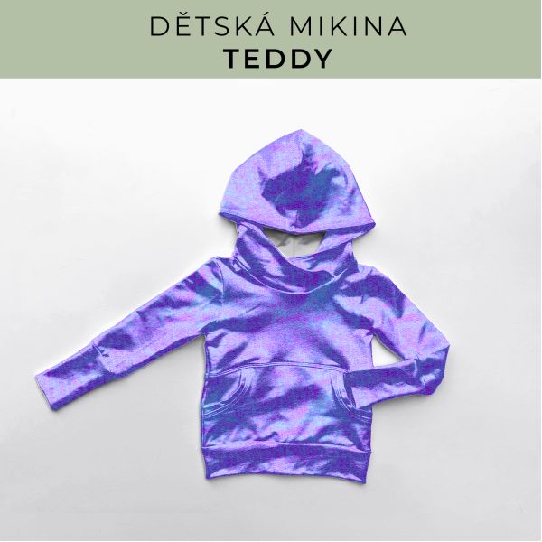 DĚTSKÝ střih - Mikina Teddy