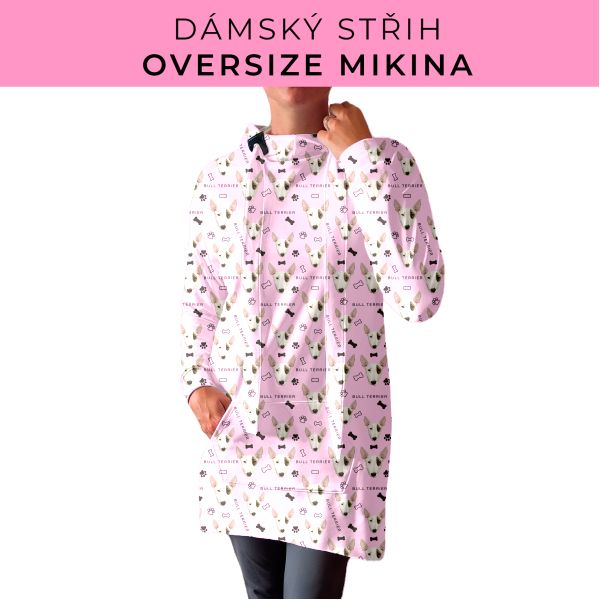 DÁMSKÝ střih - Oversize mikina