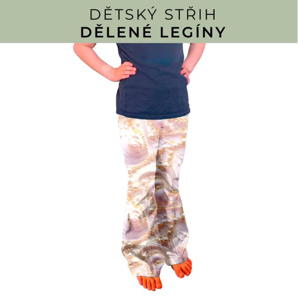 Dětský střih - Dělené legíny
