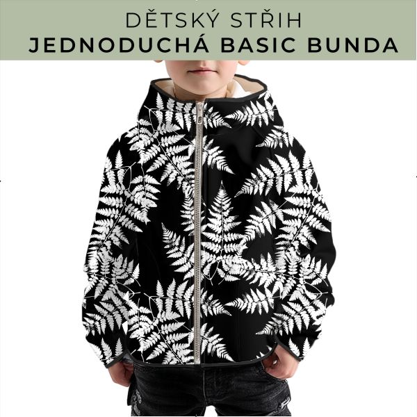Dětský střih - jednoduchá dětská BASIC  bunda