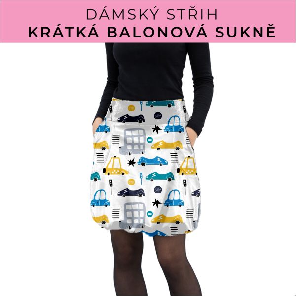 Dámský střih - balonová krátká sukně