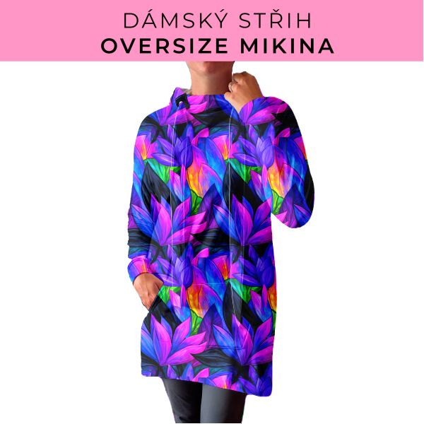 DÁMSKÝ střih - Oversize mikina