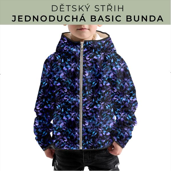 Dětský střih - jednoduchá dětská BASIC  bunda