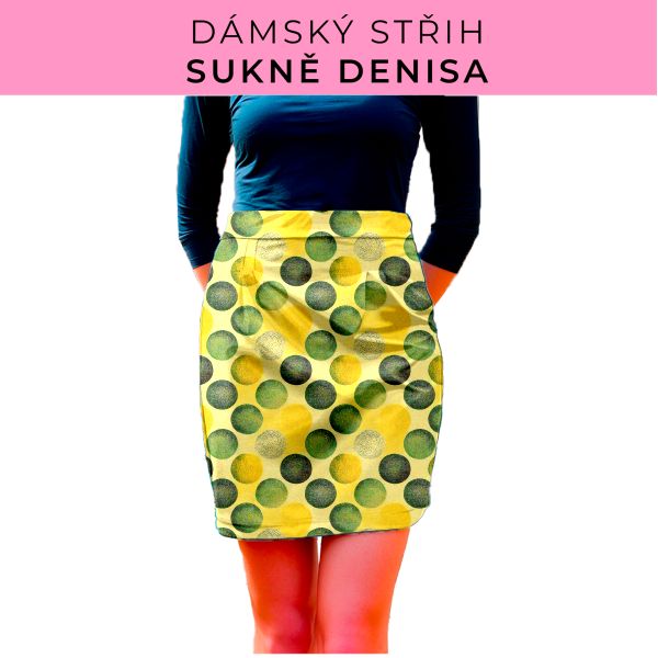 Dámský střih - Dámská sukně Denisa