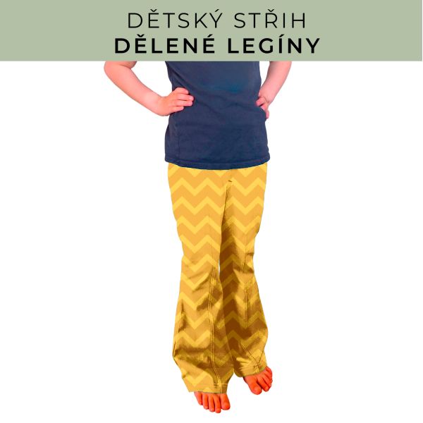 Dětský střih - Dělené legíny