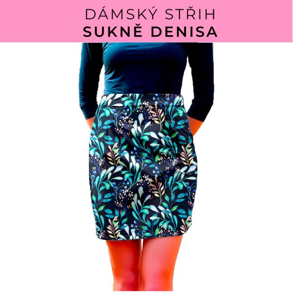 Dámský střih - Dámská sukně Denisa