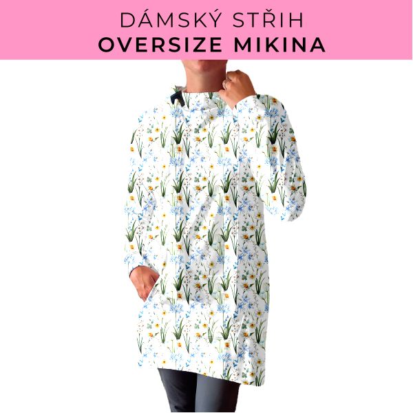 DÁMSKÝ střih - Oversize mikina