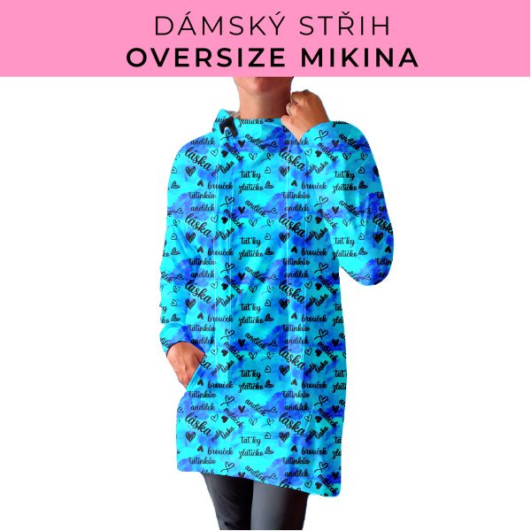 DÁMSKÝ střih - Oversize mikina