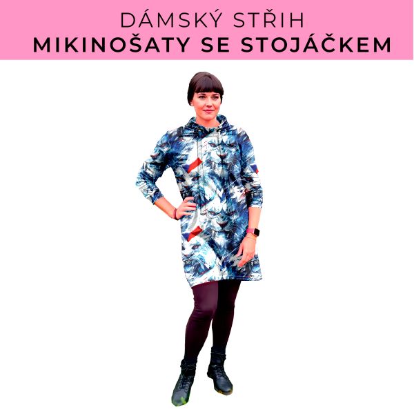 Dámský střih - mikinové šaty se stojáčkem