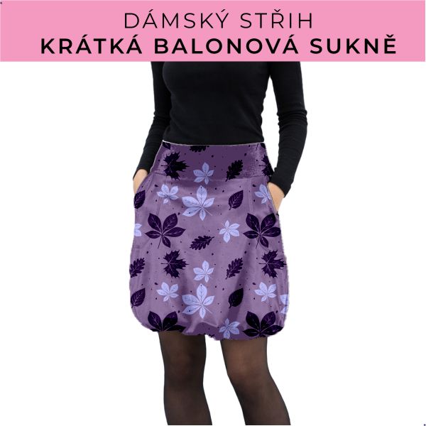 Dámský střih - balonová krátká sukně