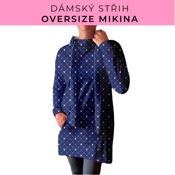 DÁMSKÝ střih - Oversize mikina
