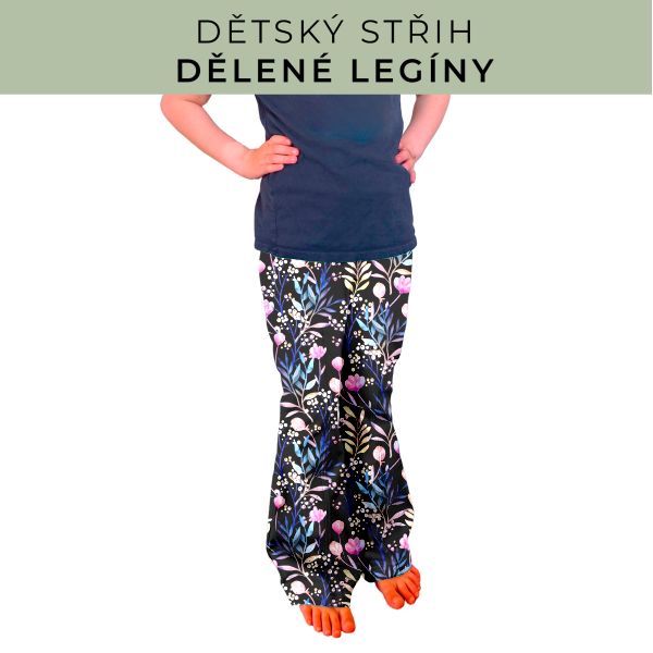 Dětský střih - Dělené legíny