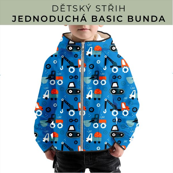 Dětský střih - jednoduchá dětská BASIC  bunda