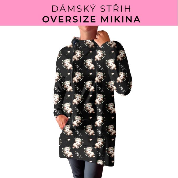 DÁMSKÝ střih - Oversize mikina