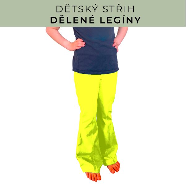 Dětský střih - Dělené legíny