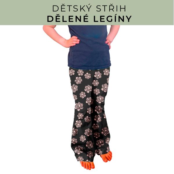Dětský střih - Dělené legíny