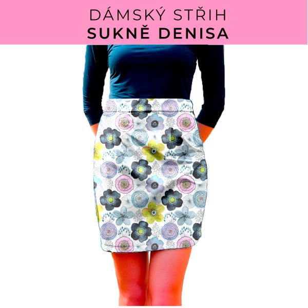Dámský střih - Dámská sukně Denisa