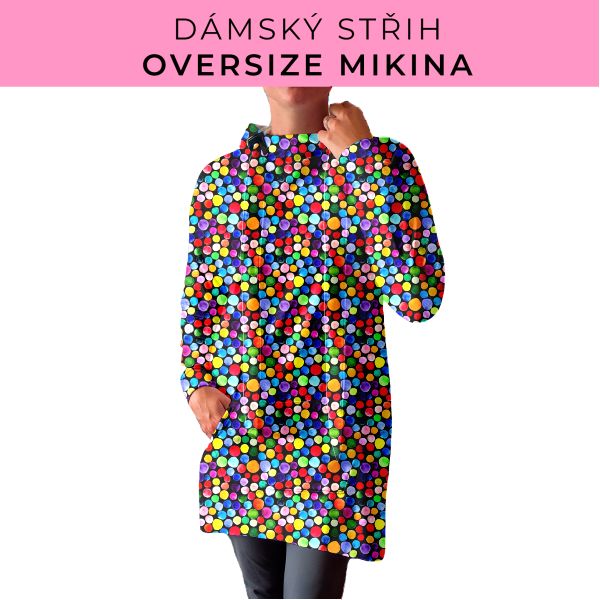 DÁMSKÝ střih - Oversize mikina