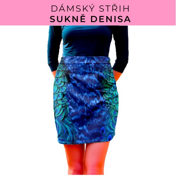 Dámský střih - Dámská sukně Denisa