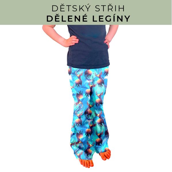 Dětský střih - Dělené legíny