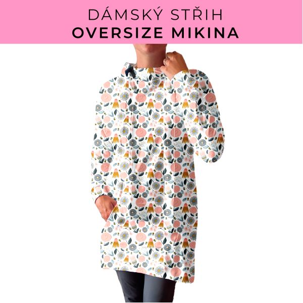 DÁMSKÝ střih - Oversize mikina