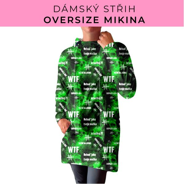 DÁMSKÝ střih - Oversize mikina