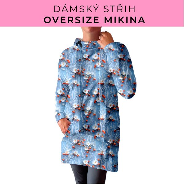 DÁMSKÝ střih - Oversize mikina