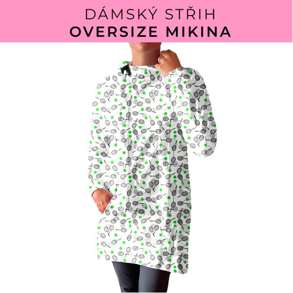 DÁMSKÝ střih - Oversize mikina