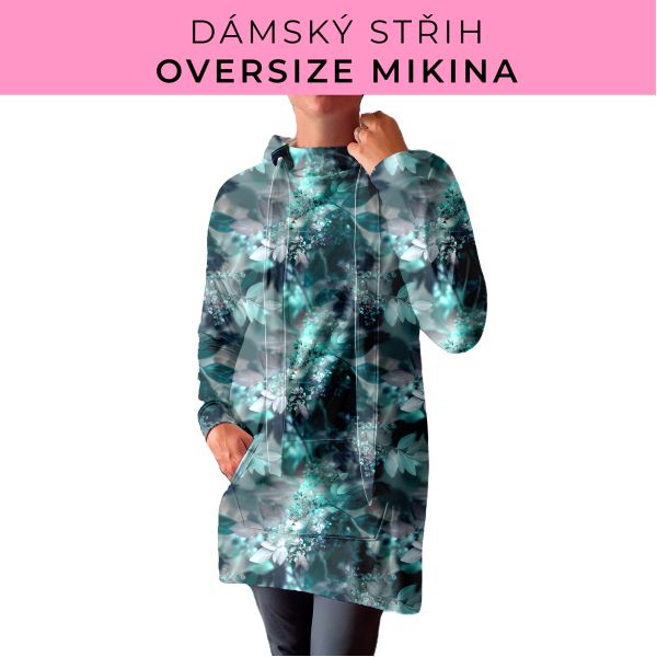 DÁMSKÝ střih - Oversize mikina