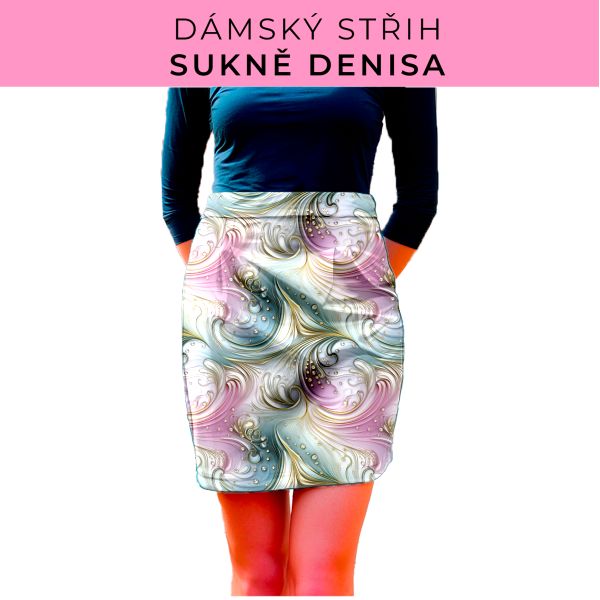 Dámský střih - Dámská sukně Denisa