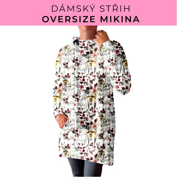 DÁMSKÝ střih - Oversize mikina