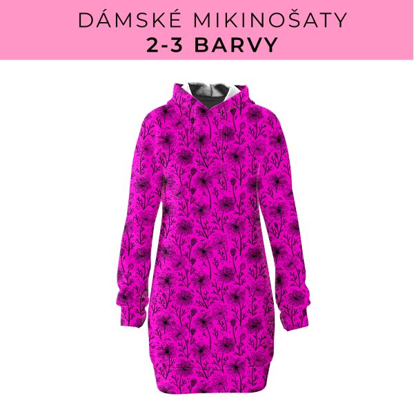 DÁMSKÝ střih - Mikinošaty 2-3 barvy