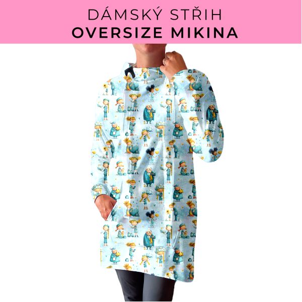 DÁMSKÝ střih - Oversize mikina