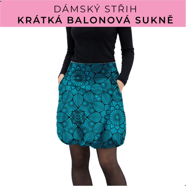 Dámský střih - balonová krátká sukně