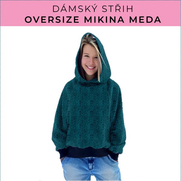 Dámský střih - mikina Meda